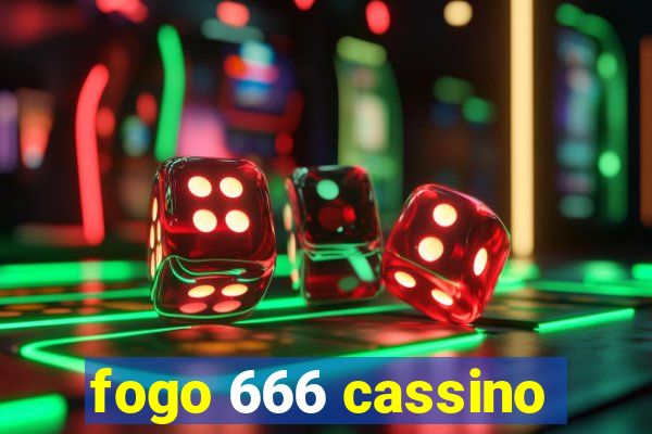 fogo 666 cassino