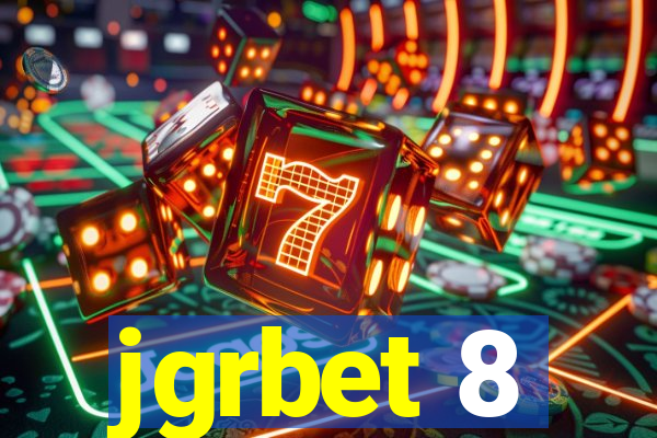 jgrbet 8