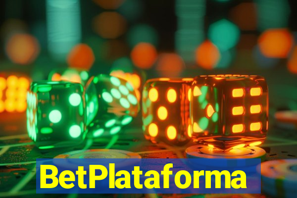 BetPlataforma