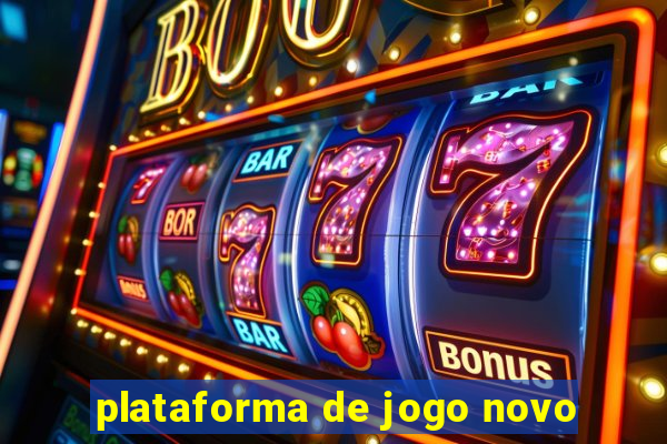 plataforma de jogo novo