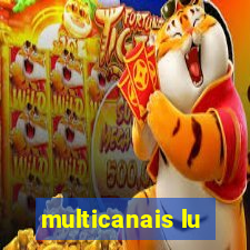 multicanais lu