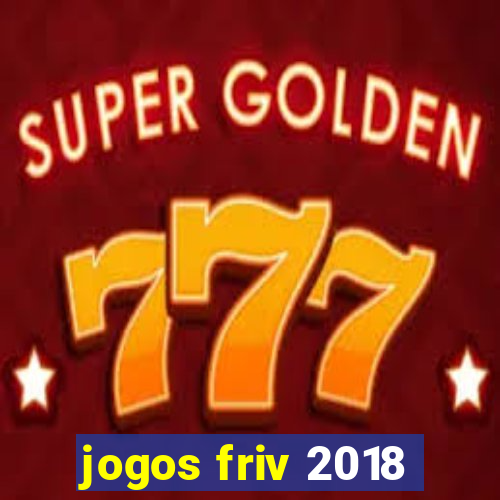 jogos friv 2018