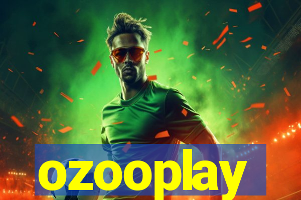 ozooplay