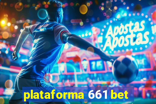 plataforma 661 bet