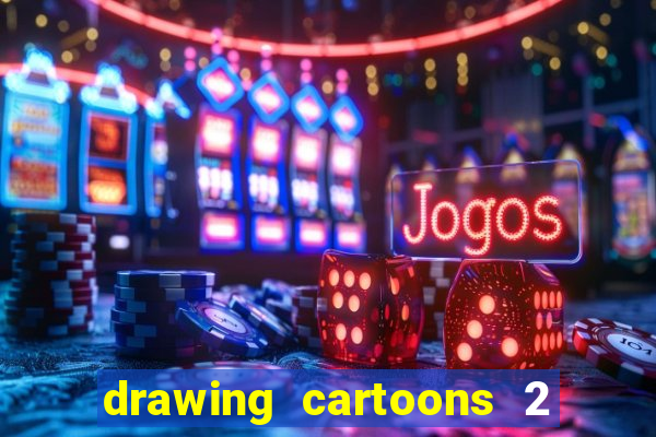 drawing cartoons 2 fnaf vk