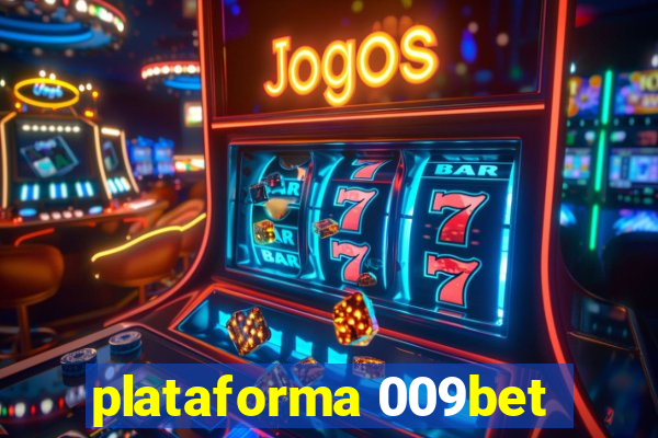 plataforma 009bet