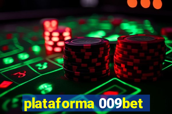 plataforma 009bet