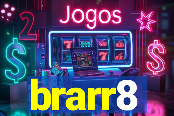 brarr8