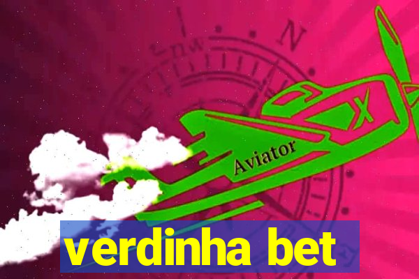 verdinha bet