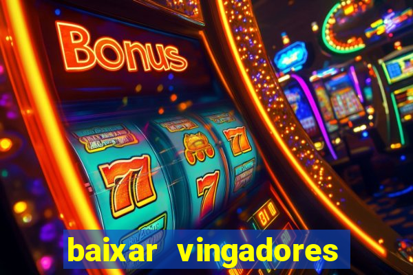 baixar vingadores guerra infinita google drive