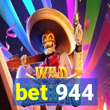 bet 944