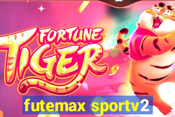 futemax sportv2