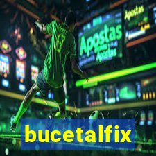 bucetalfix