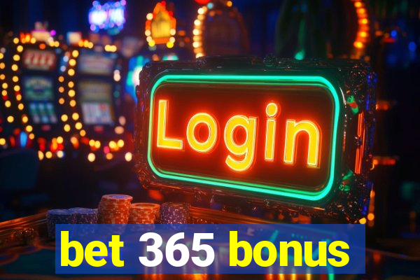 bet 365 bonus