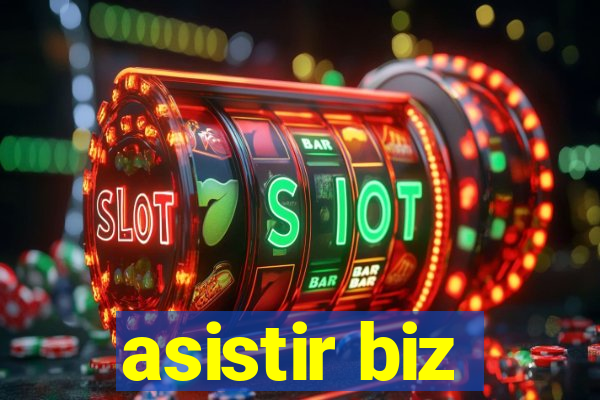 asistir biz