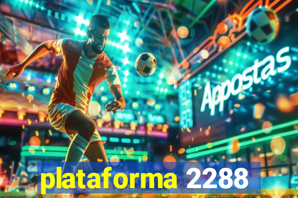 plataforma 2288