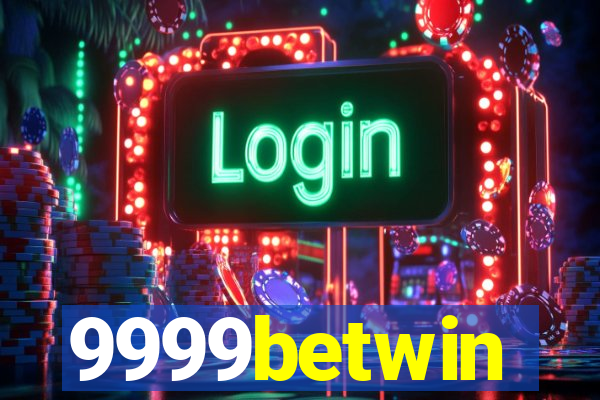 9999betwin