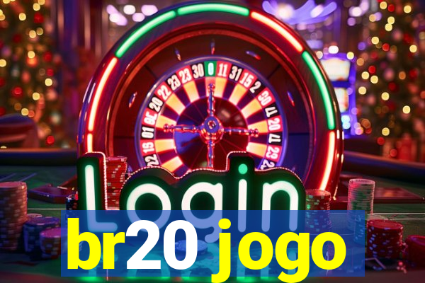 br20 jogo