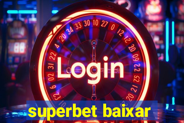 superbet baixar