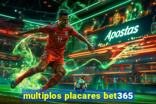 multiplos placares bet365