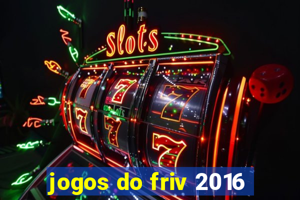 jogos do friv 2016