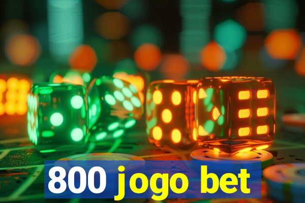 800 jogo bet