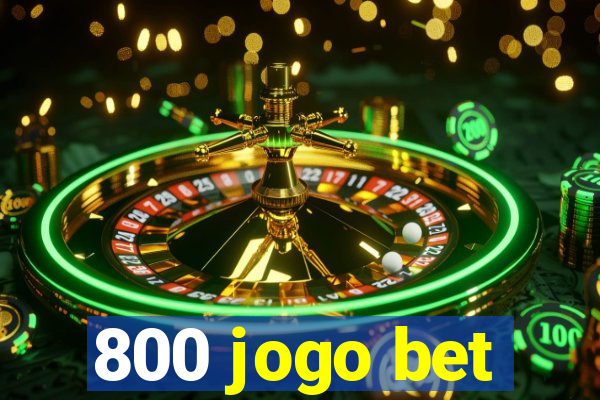 800 jogo bet