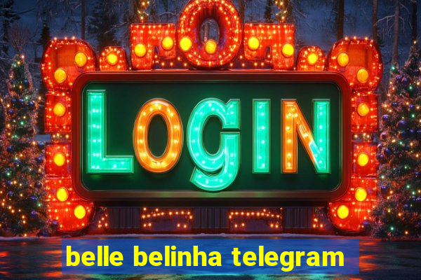 belle belinha telegram