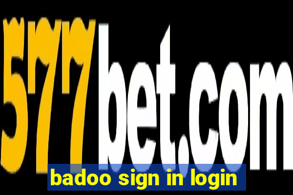 badoo sign in login