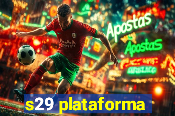 s29 plataforma