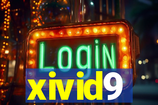 xivid9