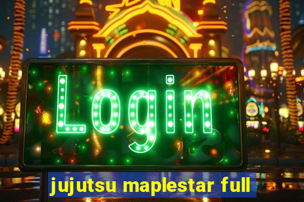 jujutsu maplestar full