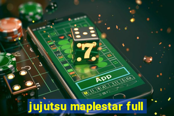 jujutsu maplestar full