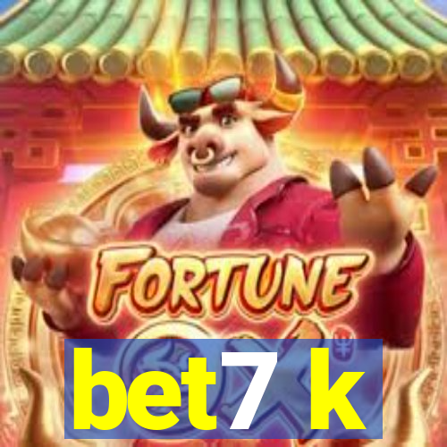 bet7 k