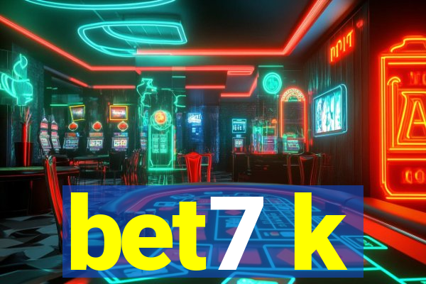 bet7 k