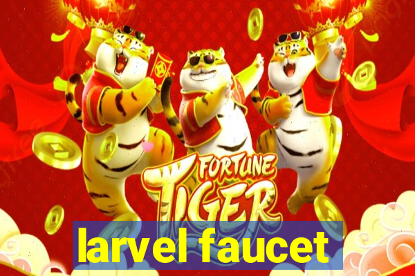 larvel faucet