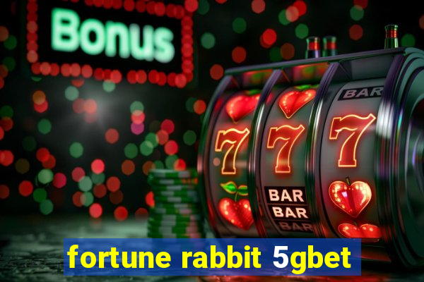 fortune rabbit 5gbet