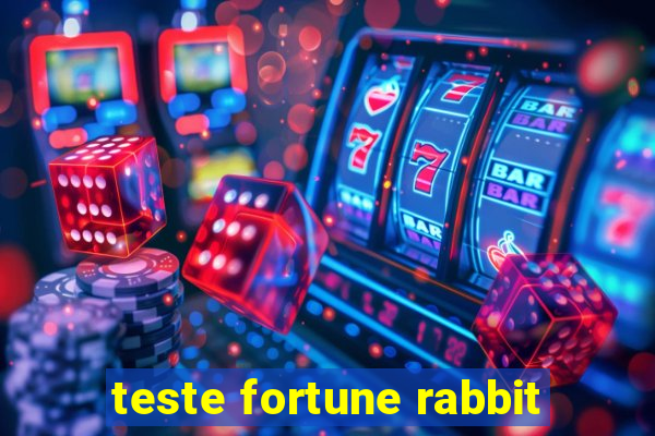 teste fortune rabbit