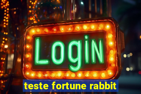 teste fortune rabbit