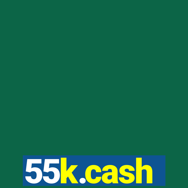 55k.cash