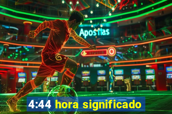 4:44 hora significado