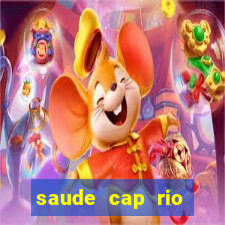 saude cap rio preto resultado