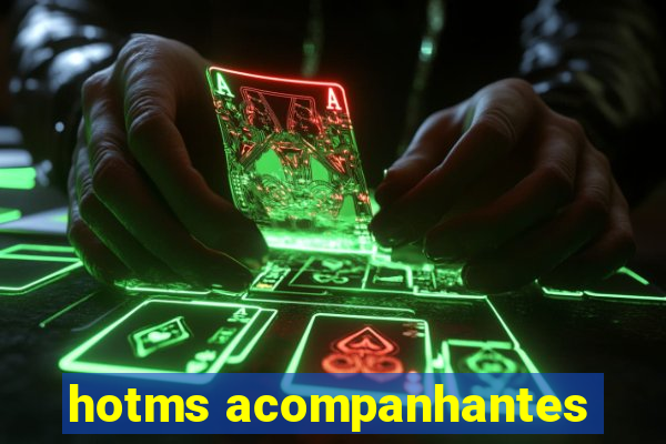 hotms acompanhantes