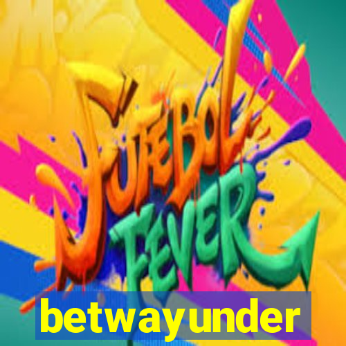 betwayunder