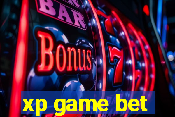 xp game bet