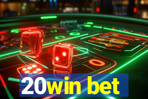 20win bet