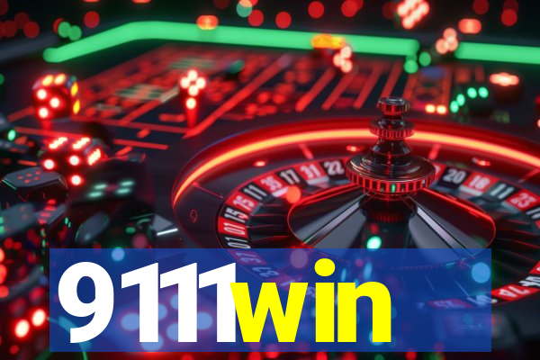 9111win