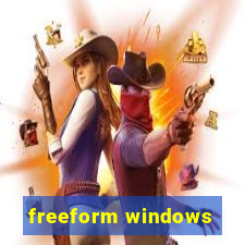 freeform windows