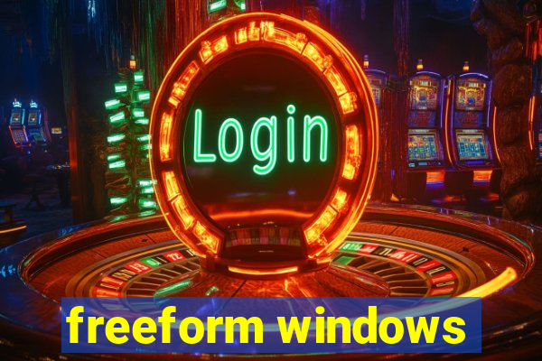 freeform windows