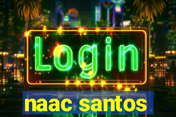 naac santos